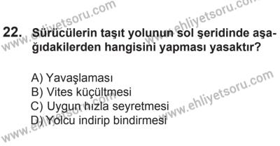 14 Haziran 2014 Tarihli Sürücü Adayları Sınavı L Kitapçığı 22. Soru