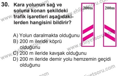 14 Haziran 2014 Tarihli Sürücü Adayları Sınavı L Kitapçığı 30. Soru