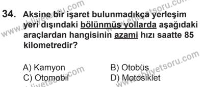 14 Haziran 2014 Tarihli Sürücü Adayları Sınavı L Kitapçığı 34. Soru