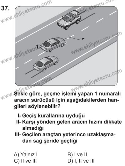 14 Haziran 2014 Tarihli Sürücü Adayları Sınavı L Kitapçığı 37. Soru