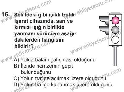 14 Haziran 2014 Tarihli Sürücü Adayları Sınavı N Kitapçığı 15. Soru