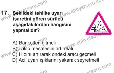 14 Haziran 2014 Tarihli Sürücü Adayları Sınavı N Kitapçığı 17. Soru