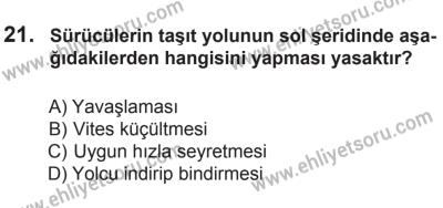14 Haziran 2014 Tarihli Sürücü Adayları Sınavı N Kitapçığı 21. Soru