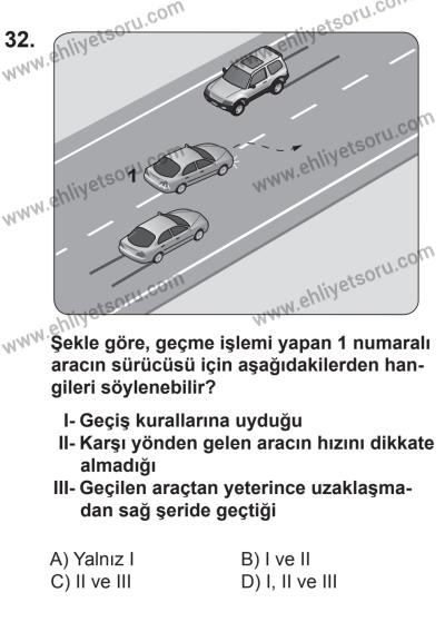 14 Haziran 2014 Tarihli Sürücü Adayları Sınavı N Kitapçığı 32. Soru