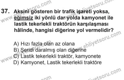 14 Haziran 2014 Tarihli Sürücü Adayları Sınavı N Kitapçığı 37. Soru
