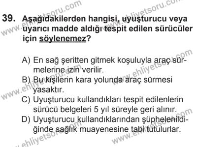 14 Haziran 2014 Tarihli Sürücü Adayları Sınavı N Kitapçığı 39. Soru