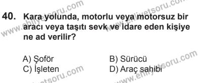 14 Haziran 2014 Tarihli Sürücü Adayları Sınavı N Kitapçığı 40. Soru