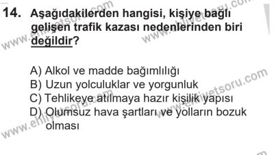 14 Nisan 2016 Tarihli Sürücü Adayları Sınavı K Kitapçığı 1Oturumu 14. Soru