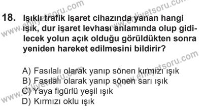 14 Nisan 2016 Tarihli Sürücü Adayları Sınavı K Kitapçığı 1Oturumu 18. Soru