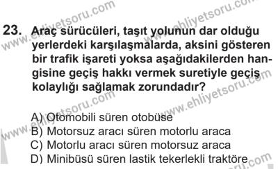 14 Nisan 2016 Tarihli Sürücü Adayları Sınavı K Kitapçığı 1Oturumu 23. Soru