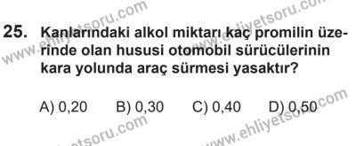 14 Nisan 2016 Tarihli Sürücü Adayları Sınavı K Kitapçığı 1Oturumu 25. Soru