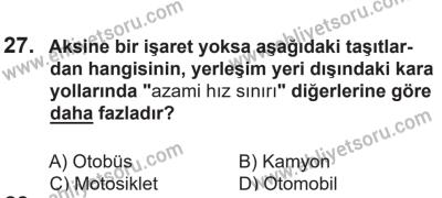 14 Nisan 2016 Tarihli Sürücü Adayları Sınavı K Kitapçığı 1Oturumu 27. Soru