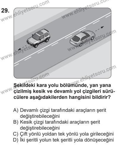 14 Nisan 2016 Tarihli Sürücü Adayları Sınavı K Kitapçığı 1Oturumu 29. Soru