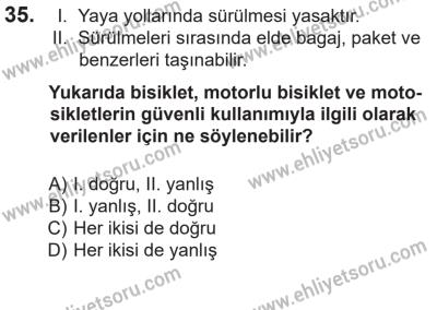 14 Nisan 2016 Tarihli Sürücü Adayları Sınavı K Kitapçığı 1Oturumu 35. Soru