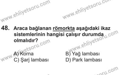 14 Nisan 2016 Tarihli Sürücü Adayları Sınavı K Kitapçığı 1Oturumu 48. Soru
