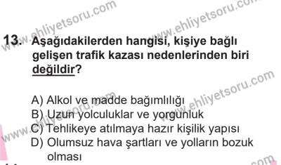 14 Nisan 2016 Tarihli Sürücü Adayları Sınavı K Kitapçığı 2Oturumu 13. Soru