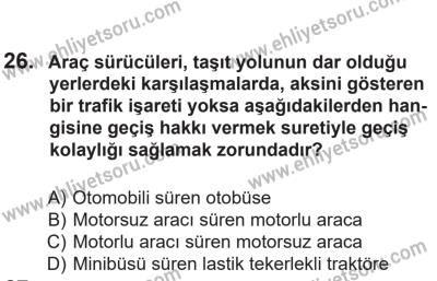 14 Nisan 2016 Tarihli Sürücü Adayları Sınavı K Kitapçığı 2Oturumu 26. Soru