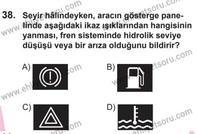 14 Nisan 2016 Tarihli Sürücü Adayları Sınavı K Kitapçığı 2Oturumu 38. Soru