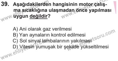 14 Nisan 2016 Tarihli Sürücü Adayları Sınavı K Kitapçığı 2Oturumu 39. Soru