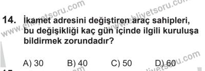 14 Nisan 2016 Tarihli Sürücü Adayları Sınavı L Kitapçığı 1. Oturum 14. Soru