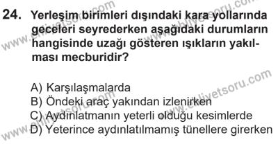 14 Nisan 2016 Tarihli Sürücü Adayları Sınavı L Kitapçığı 1. Oturum 24. Soru