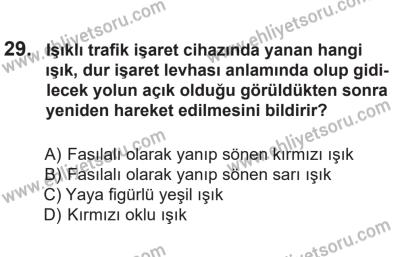 14 Nisan 2016 Tarihli Sürücü Adayları Sınavı L Kitapçığı 1. Oturum 29. Soru