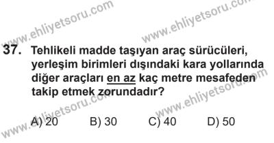 14 Nisan 2016 Tarihli Sürücü Adayları Sınavı L Kitapçığı 1. Oturum 37. Soru