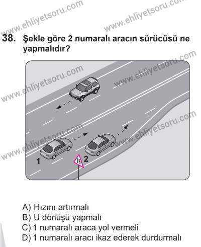 14 Nisan 2016 Tarihli Sürücü Adayları Sınavı L Kitapçığı 1. Oturum 38. Soru