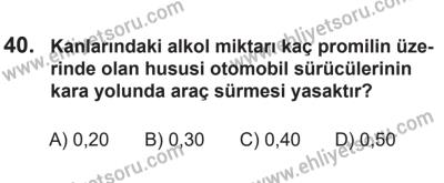 14 Nisan 2016 Tarihli Sürücü Adayları Sınavı L Kitapçığı 1. Oturum 40. Soru