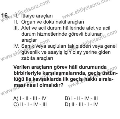 14 Nisan 2016 Tarihli Sürücü Adayları Sınavı L Kitapçığı 2. Oturum 16. Soru
