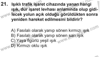 14 Nisan 2016 Tarihli Sürücü Adayları Sınavı M Kitapçığı 1Oturumu 21. Soru