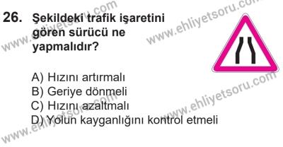 14 Nisan 2016 Tarihli Sürücü Adayları Sınavı M Kitapçığı 1Oturumu 26. Soru