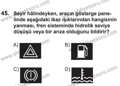 14 Nisan 2016 Tarihli Sürücü Adayları Sınavı M Kitapçığı 1Oturumu 45. Soru
