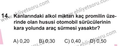 14 Nisan 2016 Tarihli Sürücü Adayları Sınavı M Kitapçığı 2. Oturum 14. Soru