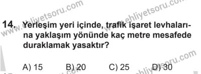 14 Nisan 2016 Tarihli Sürücü Adayları Sınavı N Kitapçığı 1Oturumu 14. Soru