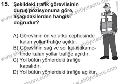 14 Nisan 2016 Tarihli Sürücü Adayları Sınavı N Kitapçığı 1Oturumu 15. Soru