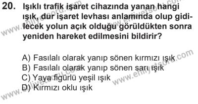 14 Nisan 2016 Tarihli Sürücü Adayları Sınavı N Kitapçığı 1Oturumu 20. Soru