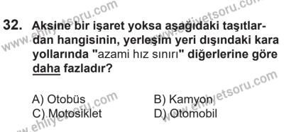 14 Nisan 2016 Tarihli Sürücü Adayları Sınavı N Kitapçığı 1Oturumu 32. Soru
