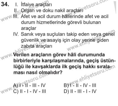14 Nisan 2016 Tarihli Sürücü Adayları Sınavı N Kitapçığı 1Oturumu 34. Soru
