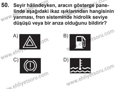 14 Nisan 2016 Tarihli Sürücü Adayları Sınavı N Kitapçığı 1Oturumu 50. Soru