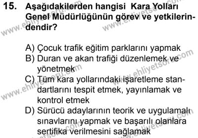 17 Aralık 2016 Tarihli Sürücü Adayları Sınavı K Kitapçığı 1Oturumu 15. Soru