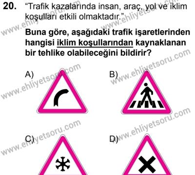 17 Aralık 2016 Tarihli Sürücü Adayları Sınavı K Kitapçığı 1Oturumu 20. Soru