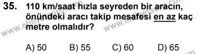 17 Aralık 2016 Tarihli Sürücü Adayları Sınavı L Kitapçığı 1Oturumu 35. Soru