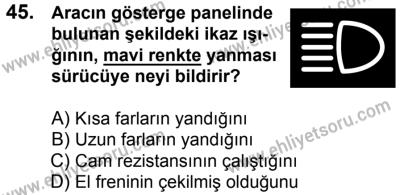 17 Aralık 2016 Tarihli Sürücü Adayları Sınavı L Kitapçığı 1Oturumu 45. Soru