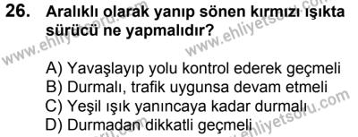 17 Aralık 2016 Tarihli Sürücü Adayları Sınavı L Kitapçığı 2Oturumu 26. Soru