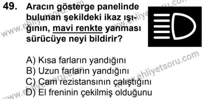 17 Aralık 2016 Tarihli Sürücü Adayları Sınavı M Kitapçığı 1. Oturum 49. Soru