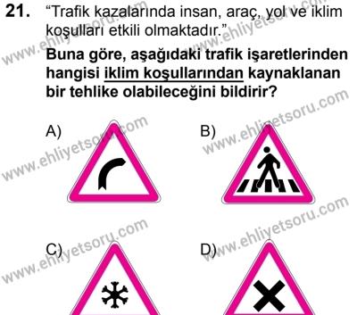 17 Aralık 2016 Tarihli Sürücü Adayları Sınavı M Kitapçığı 2Oturumu 21. Soru