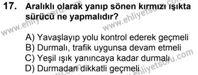 17 Aralık 2016 Tarihli Sürücü Adayları Sınavı N Kitapçığı 1. Oturum 17. Soru