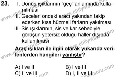 17 Aralık 2016 Tarihli Sürücü Adayları Sınavı N Kitapçığı 1. Oturum 23. Soru