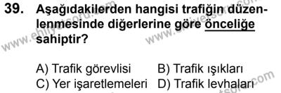 17 Aralık 2016 Tarihli Sürücü Adayları Sınavı N Kitapçığı 1. Oturum 39. Soru